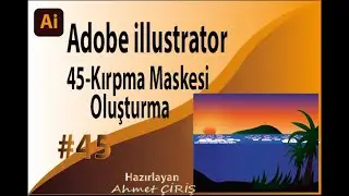 Kırpma Maskesi Oluşturma 45