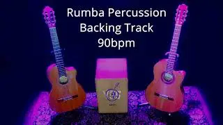 Rumba Percussion Backing Track 90bpm for Guitar Players