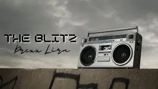 The Blitz - Drexx Lira