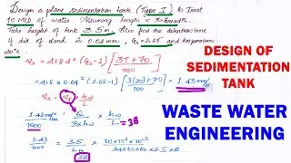 Sedimentation tank Solved Example - detention time | design of sedimentation tank | waste water engg