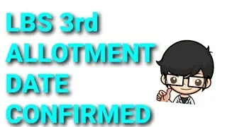 LBS THIRD ALLOTMENT DATE CONFIRMED