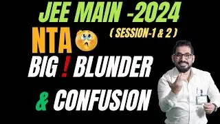 📌 NTA 😭 Big Blunder & Confusion ❗ Correction Window 📣. JEE Main - 2024 
