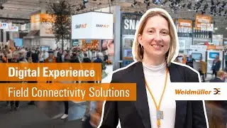 Digital Experience - Field Connectivity Solutions – Smarte Anschlusslösungen