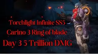 Torchlight Infinite SS5 | Carino 3 5 Trillion DMG