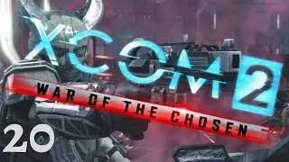 Falling Wail - Part 20 | XCOM 2: War of the Chosen