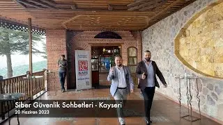 Siber Güvenlik Sohbetleri - #kayseri