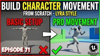 Your Character Movement Is Outdated — Here’s How Lyra Does It (UE5 Tutorial) | Episode 71
