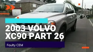 I FINALLY got the CEM sorted - 2003 Volvo XC90 Part 26