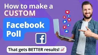 How to Create a Poll on Facebook that Gets Better Results