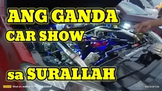 CAR SHOW SA SURALLAH AKALA KO NASA THAILAND NA AKO