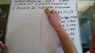 ECUACIONES DE PRIMER GRADO (6)  4°MEDIO