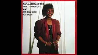 Nana Acheampong & His Highlife Rappers - Kyre Me Wodo