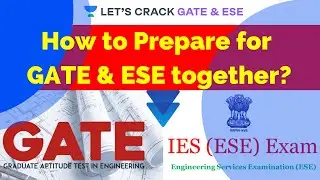How to Prepare for GATE and ESE Together | GATE 2021 and ESE 2021 | Mudit Raj