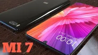 XIAOMI MI 7 SPECIFICATIONS | Release Date & more
