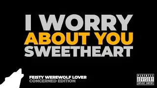 Your Werewolf Boyfriend is Worried About You | Audio RP | [M4A]