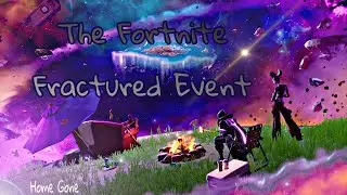 Fortnite Fractured Event
