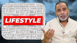 Lifestyle || Dr. Shariq Aqil