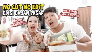PERTAMA KALI BIKIN NO CUT NO EDIT SAMA BAYI | WADUH KETAHUAN PANIKNYA 😅