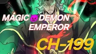 MAGIC👿DEMON EMPEROR CH-199