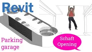 Revit Parking garage part 10 - Schaft Opening