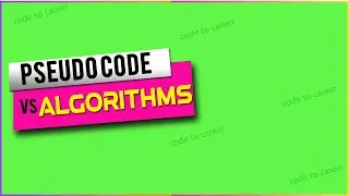 Pseudo Code vs Algorithms