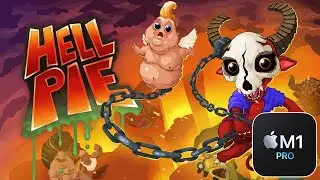 Hell Pie on Mac! (M1 Pro) (GPTK)