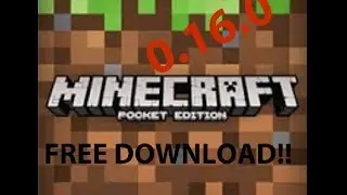 How to download Minecraft pocket edition 0.16.0 in android FREE!!