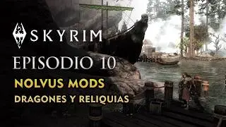 SKYRIM NOLVUS X Gameplay: DRAGONES y RELIQUIAS de los Guardianes de lo Divino, la mejor mezcla