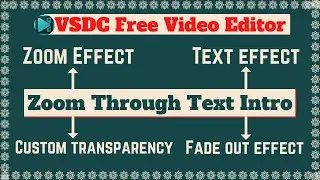🔥How to Make Zoom Through Text Intro In VSDC Free Video Editor🔥| Video Editing For Beginners | Hindi
