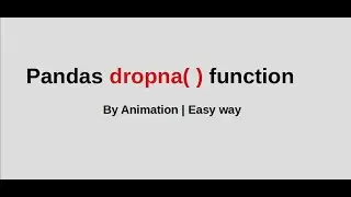 Dropna function | pandas dropna() | handle missing values | pandas tricks | by Animation | in hindi