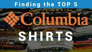 Finding Columbia's top 5 shirts