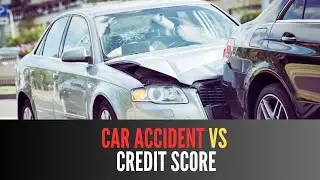 Does A Car Accident Affect Your Credit Score