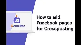 How to add Facebook pages for Crossposting