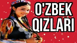 O'ZBEK QIZLARI
