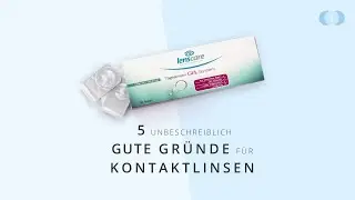 5 unbeschreiblich gute Gründe für Kontaktlinsen - Lensbest