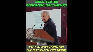 🗣️‼️ AMLO EXHIBE PODEROSO DOCUMENTO CONTRA FOX Y CALDERON ‼️🚫 #prian #amlo #fraude #amlover #cuatrot