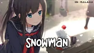 Nightcore- Snowman (Sia) | Lyrics