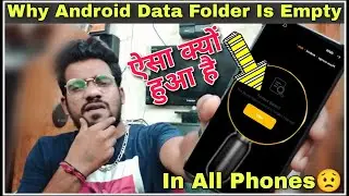 Why Android - Data & Obb Folder Showing Empty🤔In All Phones After Android 11 Update🥺ये क्या मजाक है🤔