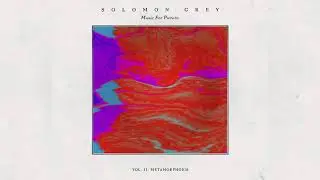 Solomon Grey - The Butterfly
