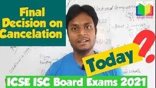 Final Decision on Cancelation of Board Exams 2021 ICSE & ISC, Today ? Must Watch @HISTORYONLINE