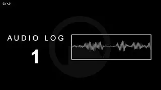 Seven Hours -A Half Life Radio Drama- Audio Log 1