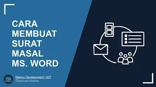 CARA MENCETAK SURAT MASAL MENGGUNAKAN MS  WORD