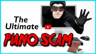 The Ultimate Piano Scam: What to Watch Out For