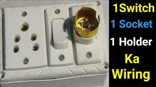 Ek 5pin socket, One Switch, One Holder Ka Board Kaise Bnaye
