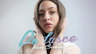 Hana Barbara - PO LÁSCE (Official Video)