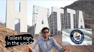 Hatta sign hike | Guiness world record | Hatta | Dubai | U.A.E