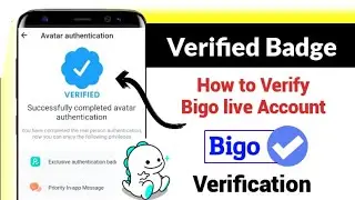 How to Verify Bigo Live Account | Bigo Live Account Verification | Verify Bigo