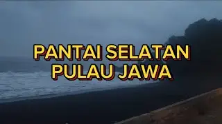 AURA MISTIS PANTAI SELATAN PULAU JAWA.