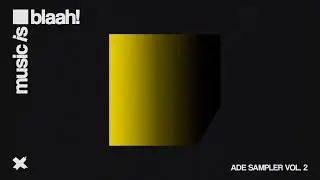 FEFO - Movin' [Blaah! ADE Sampler Vol.2]