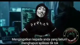 Viral!!! Seorang Anonymous mengancam penggunaan tik tok untuk unistal Tik Tok #part2